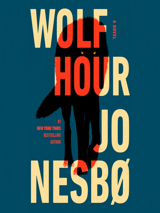 Title details for Wolf Hour by Jo Nesbo - Wait list